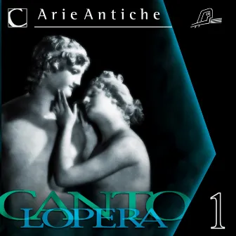 Cantolopera: Antique Arias by Filippo Pina Castiglioni