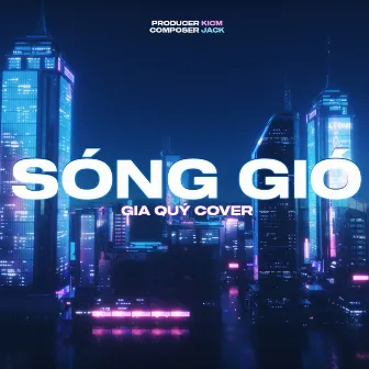 Sóng Gió (Gia Quý Cover) by Gia Quý