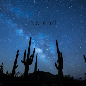 No end by Elijah