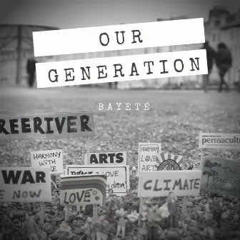 Our Generation by Bayeté