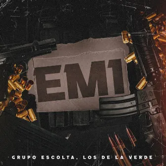 EM1 by Los De La Verde