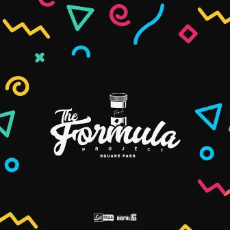 The Formula Project by Square Pass