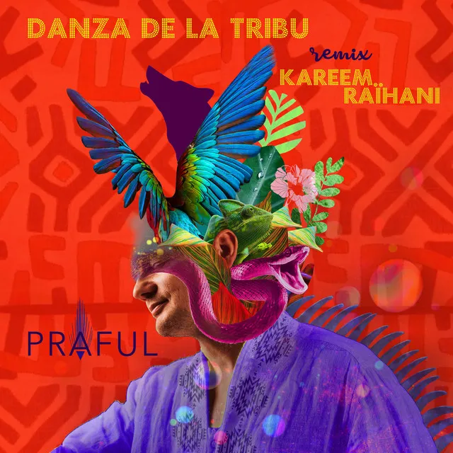 Danza de la Tribu (Kareem Raïhani Remix)