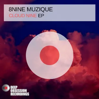 Cloud Nine EP by 8nine Muzique