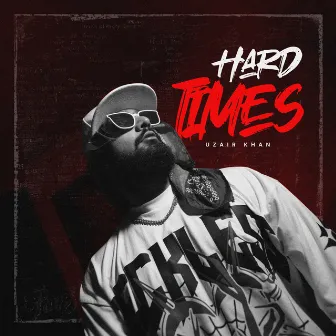 Hard times by Uzair Khan