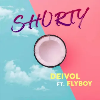 Shorty by Deivol