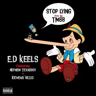 Stop Lying by Ed Keels