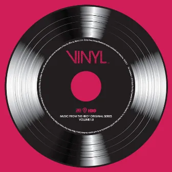 VINYL: Music From The HBO® Original Series - Vol. 1.8 by Vinyl on HBO