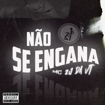 Não Se Engana by Mc 2J da VT