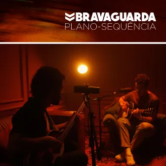 Plano-Sequência by Bravaguarda