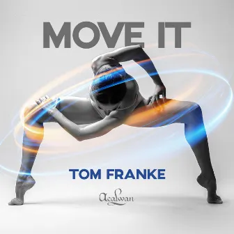 Move It by Tom Franke