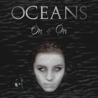 On & On by Oceans