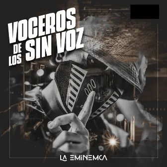 Voceros De Los Sin Voz by La EmineMCa