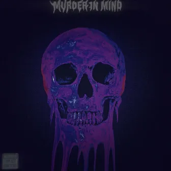 Murder in Mind by Mxrk Sky