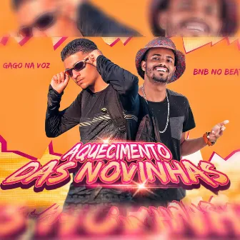 Aquecimento das Novinha by Gago Na Voz