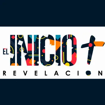 El Inicio by Revelación