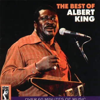 The Best Of Albert King by Albert King