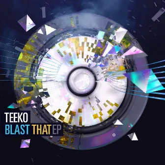 Blast That by Teeko