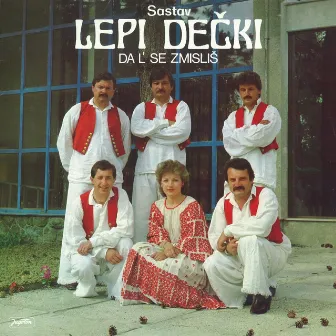 Da L' Se Zmisliš by Lepi Dečki