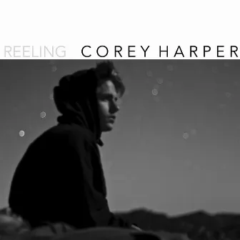 Reeling by Corey Harper