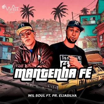 Mantenha Fé by Wilsoul