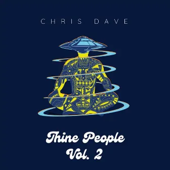 Thine People Vol. 2 by Chris Dave