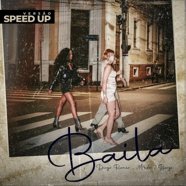 Baila - Speed Up