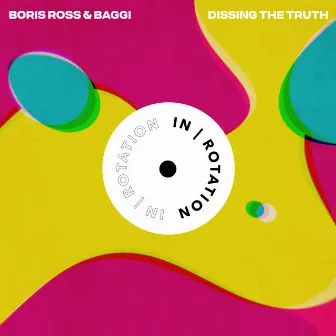 Dissing The Truth by Boris Ross