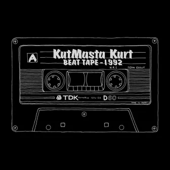 Beat Tape - 1992 by KutMasta Kurt