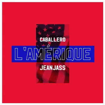 L'Amérique by Caballero & JeanJass