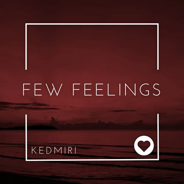 Few Feelings