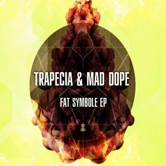 Fat Symbole by Mad Dope