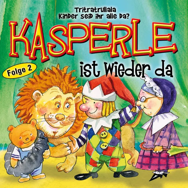 Kasperle ist wieder da - Folge 2