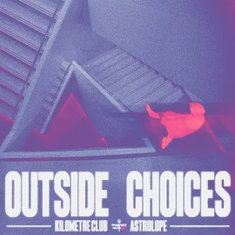 Outside Choices by Astrolope