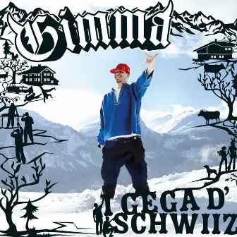 I gega d'Schwiiz (Re-Edition) by Gimma