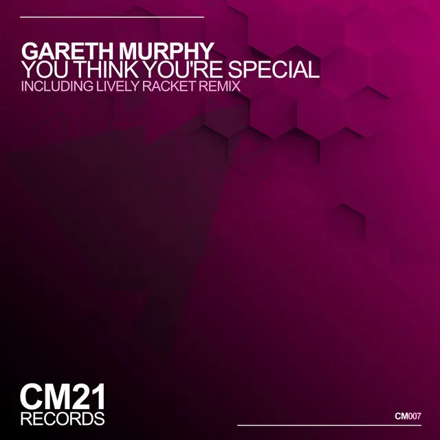 You Think You're Special - Lively Racket Remix