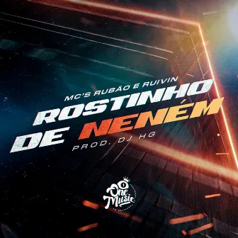 ROSTINHO DE NENÉM by Mc Rubão