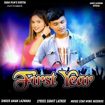 First Year by Aman Lajwana