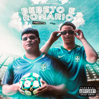 BEBETO & ROMÁRIO FREESTYLE by Aguiar