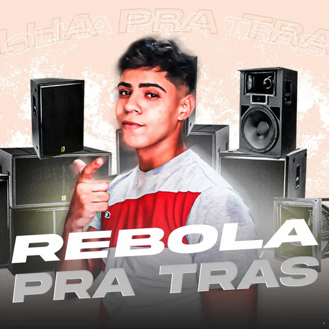 Olha pra Tras, Rebola pra Tras (feat. Mc Vuk Vuk)