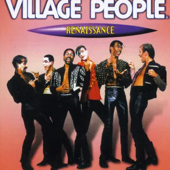 Renaissance by Village People