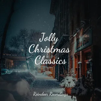 Jolly Christmas Classics by Traditional Christmas Carols Ensemble