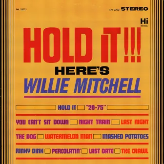 Hold It! by Willie Mitchell