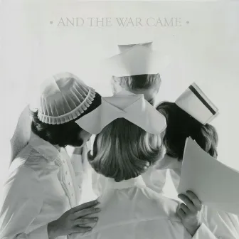 And The War Came by Shakey Graves