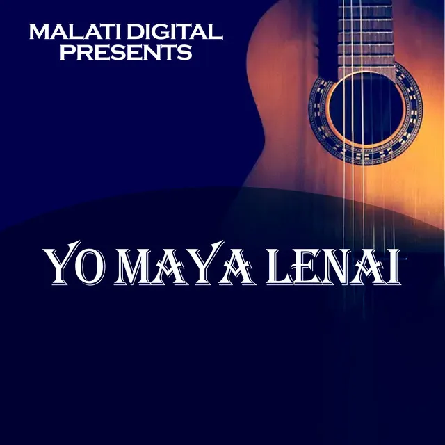 Yo Maya Lenai