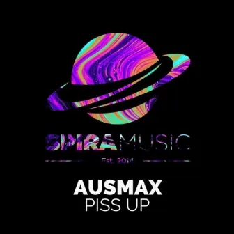 Piss Up by AUSMAX