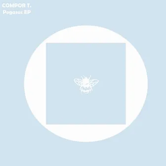 Pegasus EP by Compor T.