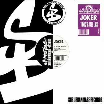 Tonic's Jazz Lick / Utopia by The Joker