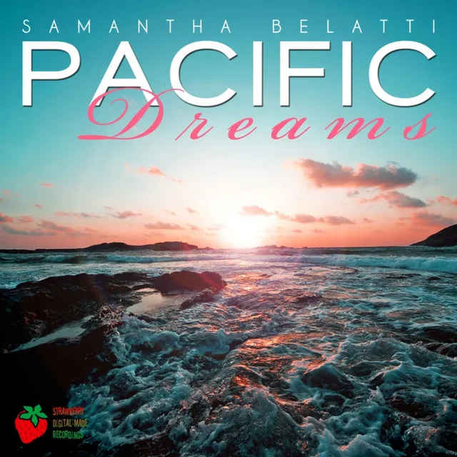 Pacific Dreams - Uriel Leyva Remix