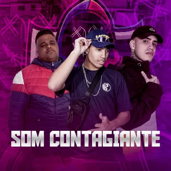 SOM CONTAGIANTE by BX MUNIZ